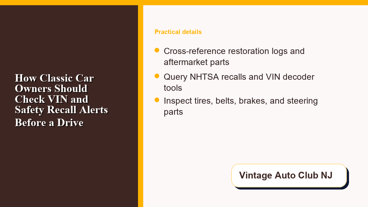 Vintage car documents and VIN checklist for a recall search